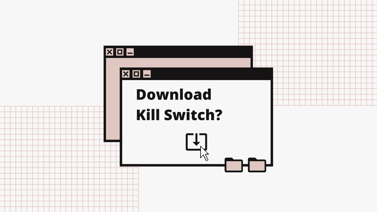 Image showing mouse cursor selecting the download button in response to the question 'Download Kill Switch?'
